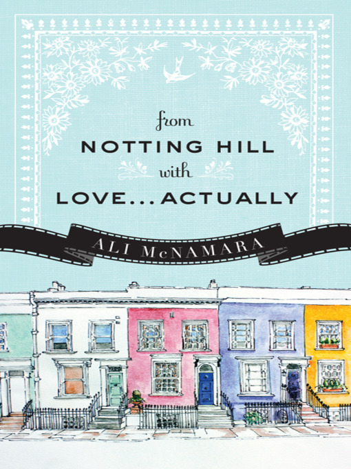 Title details for From Notting Hill with Love...Actually by Ali McNamara - Available